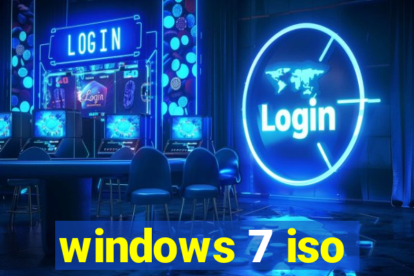windows 7 iso